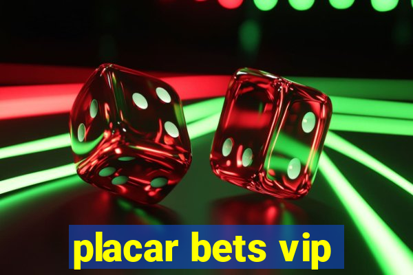 placar bets vip